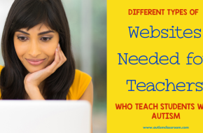 Different Types of Websites Needed for Teachers who Teach Students with Autism